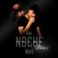UNA NOCHE MAS - Single - dvnz