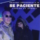 SE PACIENTE Original frecuencia 10 feat Jota B mc AtenA Single