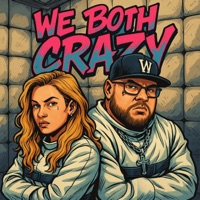 We Both Crazy - Single - Lil White Lie