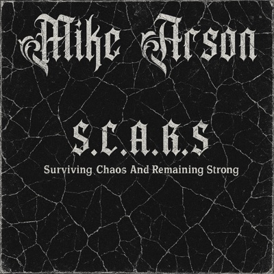 S.C.A.R.S (Surviving Chaos And Remaining Strong)