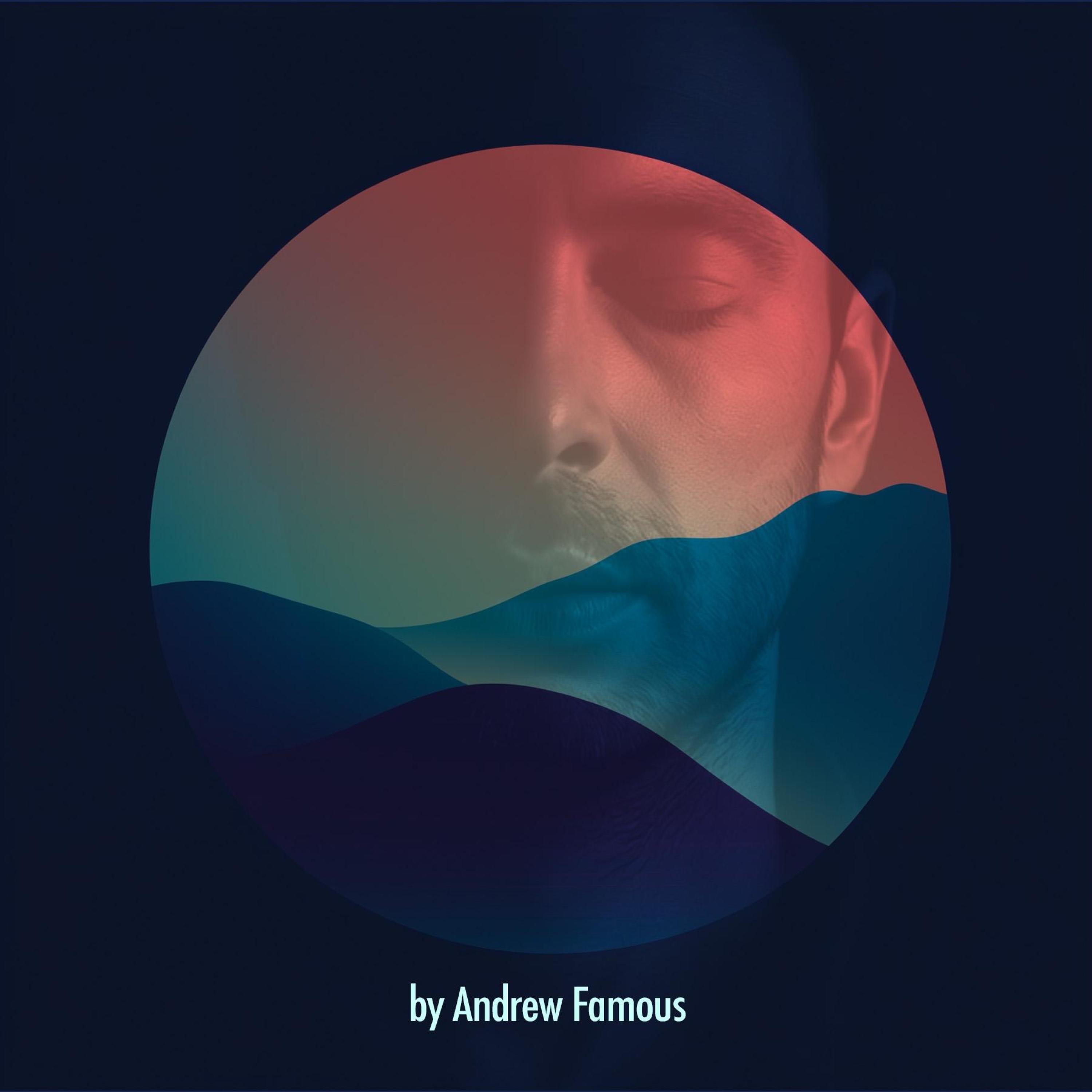 Andrew Famous - waiting for the sun