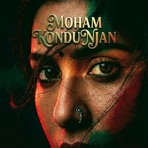 Moham Kondu Njan Reimagined - Single