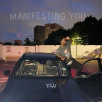 Manifesting You - Single - Yaw