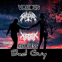 Bad Guy (feat. Valious, Natrix & Clueless) - Single - Sarthos