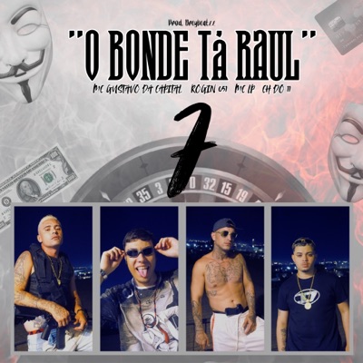 O Bonde Tá Raul - Single