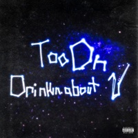 too on/drinkin about u - Single - PoWR Trav