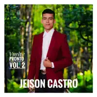 Vuelve pronto — Jeison castro