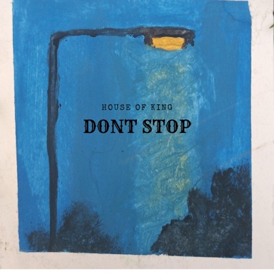 DONT STOP (feat. Dealer Beats) - Single
