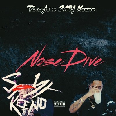 Nose Dive (feat. SMYKEENO) - Single