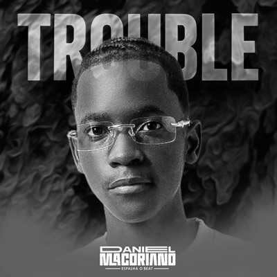 TROUBLE - Single