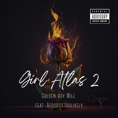 Girl Atlas 2 (feat. AFRODITETOOLIVELY) - Single
