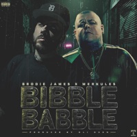 Bibble Babble (feat. Merkules) - Single - Brodie James