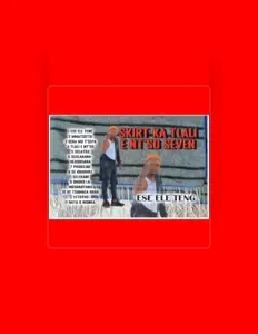 SKIRT KA TLALI E NT'SO SEVENを聴いたり、ミュージックビデオを鑑賞したり、経歴やツアー日程などを確認したりしましょう！