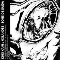 Sons de Saída - Single - holandês & King Kami