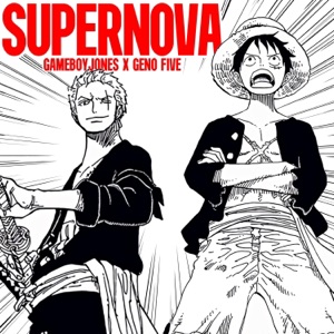 Supernova (Luffy & Zoro)