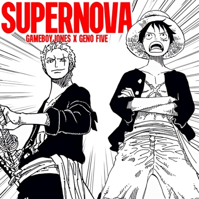Supernova (Luffy & Zoro) - Single