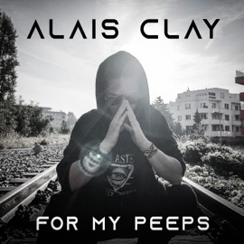 For My Peeps Alais Clay