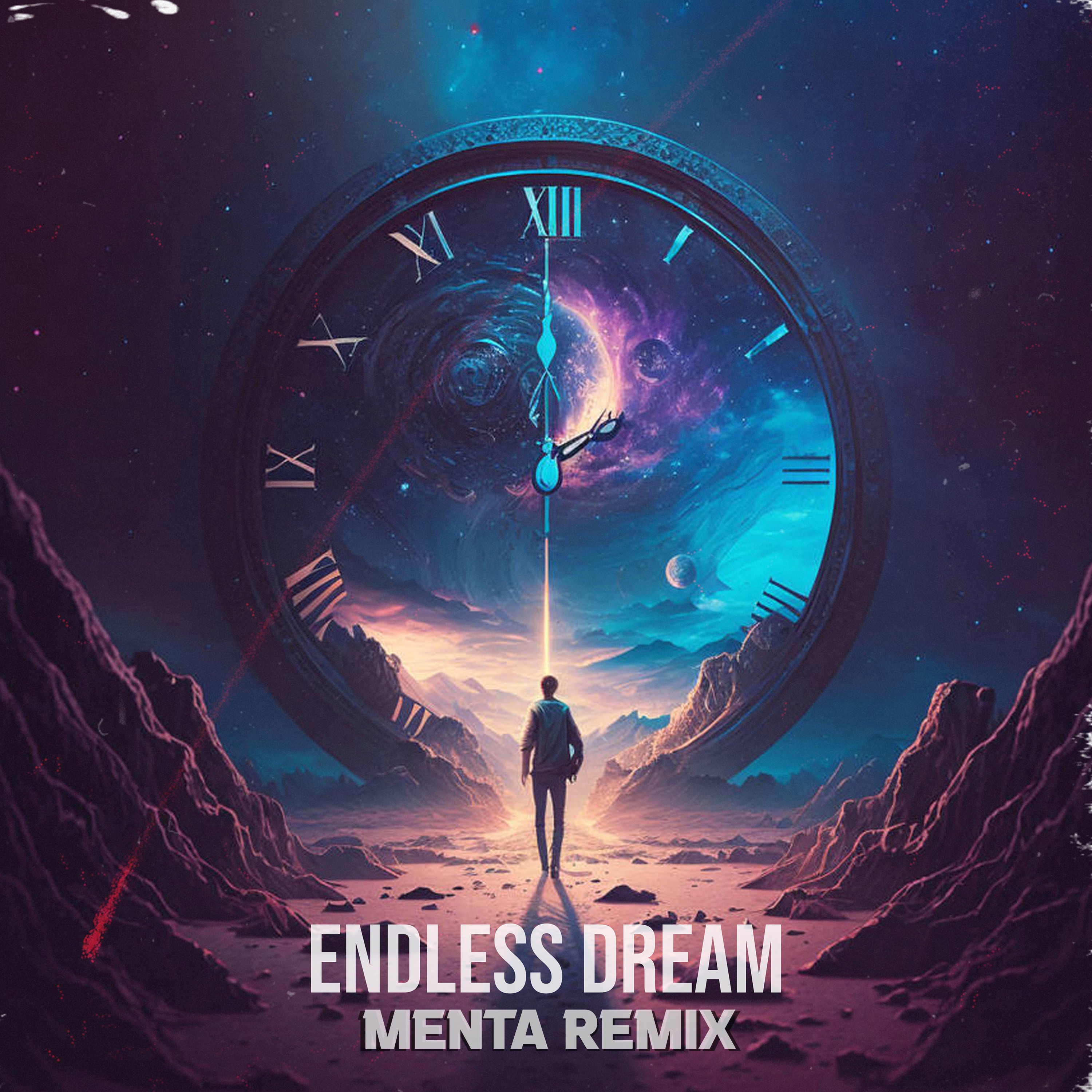 Endless Dream (Menta Remix) - Single