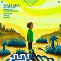 Mali Ana - Single - Momo Ryuk, The Wild Child & Youssef Ouhssaine