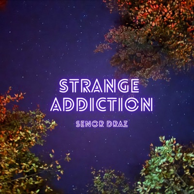 Strange Addiction - Single