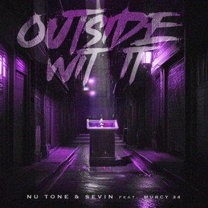 Outside Wit It (feat. Murcy 34)