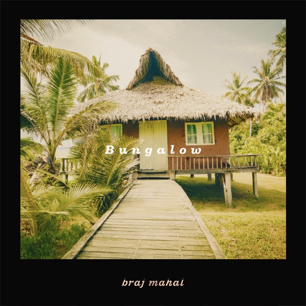 Bungalow - EP