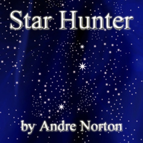 Star Hunter (Unabridged) cover