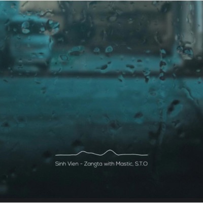 Sinh Viên (feat. S.T.O & Mastic) - Single