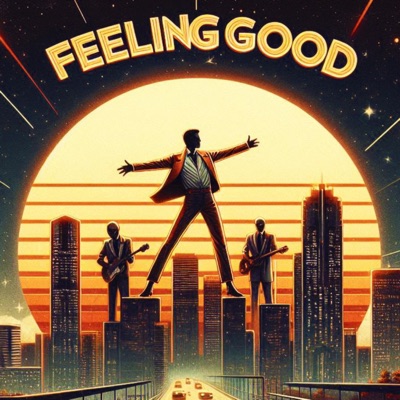 Feeling Good (feat. Nick Omiccioli) - Single