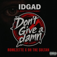 IDGAD (feat. D.H The Sultan) - Single - Romezette