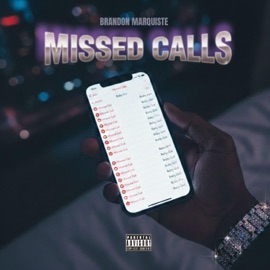 Missed Calls Brandon Marquiste