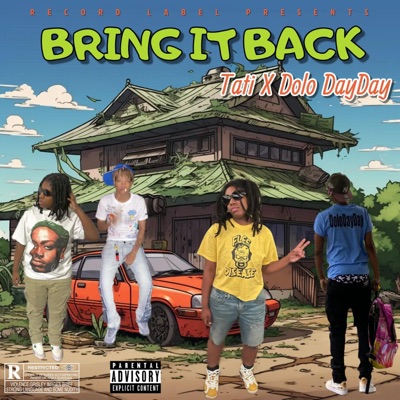 Bring It Back (feat. Tati) - Single