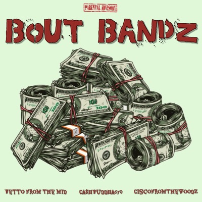 Bout Bandz - Single