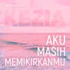 Aku Masih Memikirkanmu