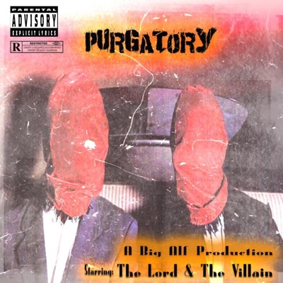 Purgatory (feat. Degree & Dis The Vil) - Single