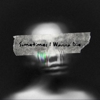 Sometimes I Wanna Die - Single - Błaszyk