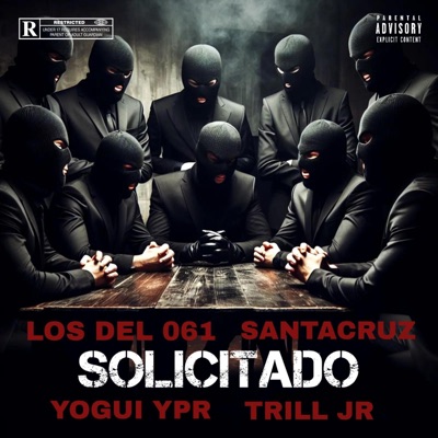 SOLICITADO (feat. Los Del 061 & Trill Jr) - Single