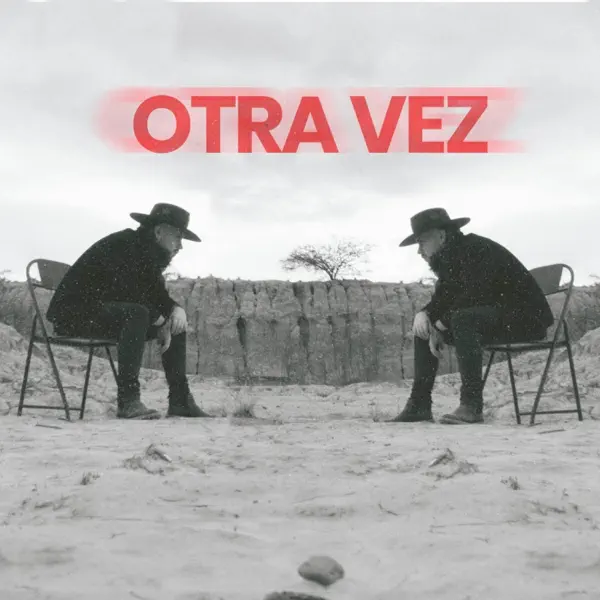 Otra Vez — Roye Campero