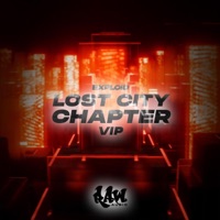 Lost City Chapter VIP - Single - Exploid