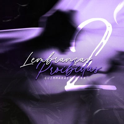 Lembranças Proibidas 2 - Single