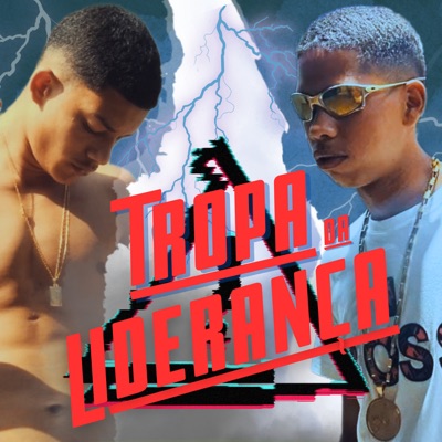 Tropa da Liderança - Single