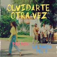 Olvidarte Otra Vez - Single - La Banda del 5 & Pau Mor