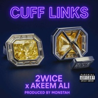CUFF LINKS (feat. AKEEM ALI) - Single - 2wice