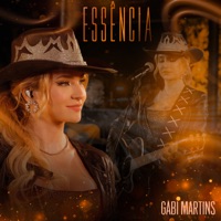 Essência - Gabi Martins