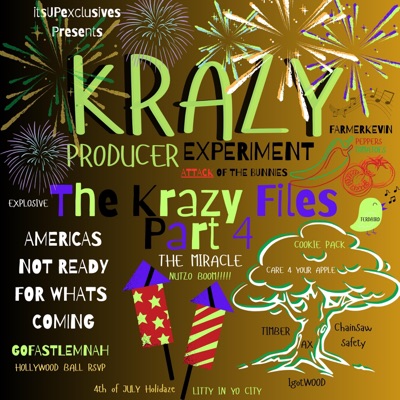 The Krazy Files, Pt. 4