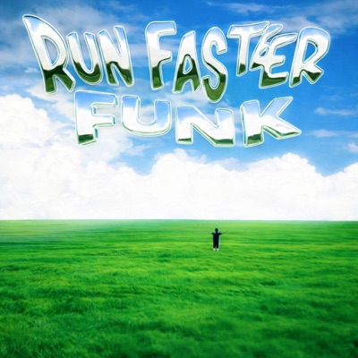 RUN FASTEER FUNK - EP