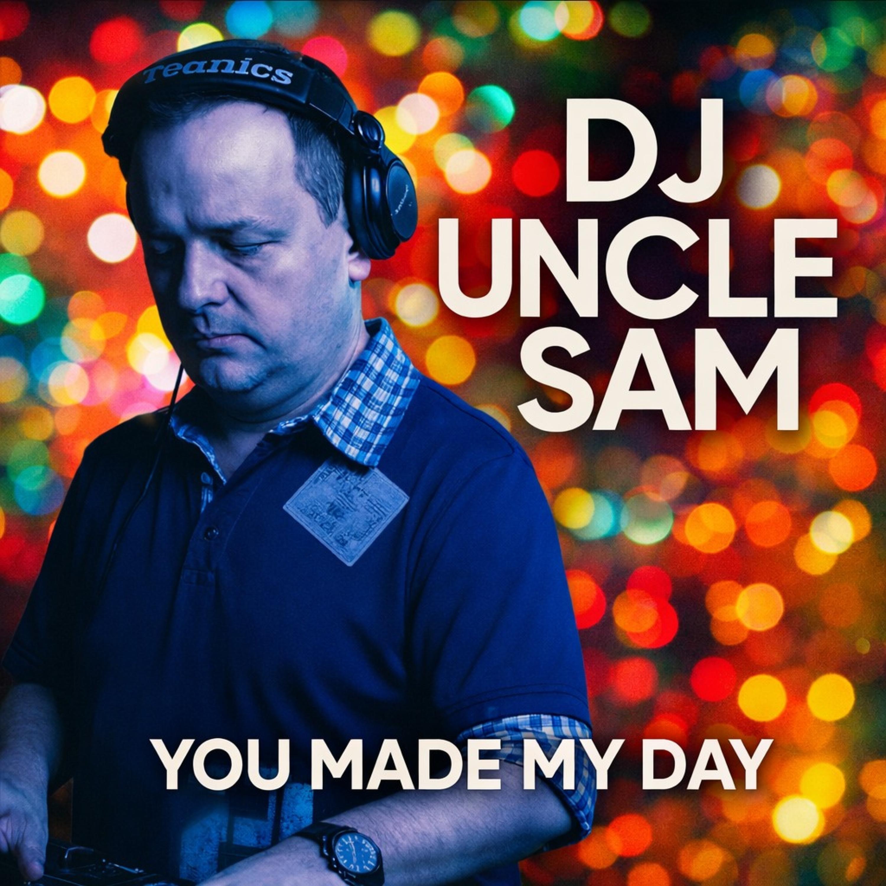 You Made My Day - Single