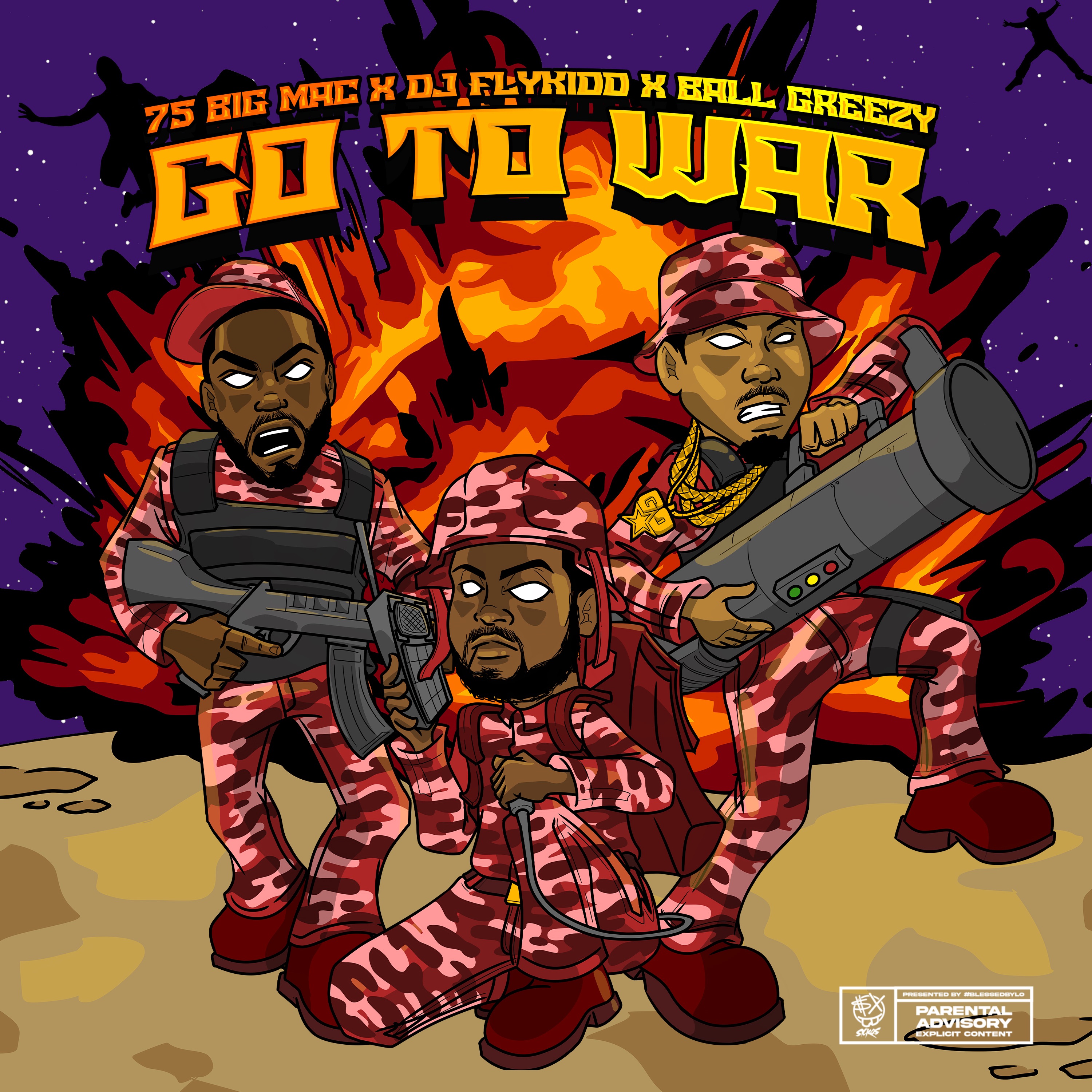 Go To War (feat. Djflykidd & 75 Big Mac) - Single