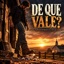 De Que Vale? - Single