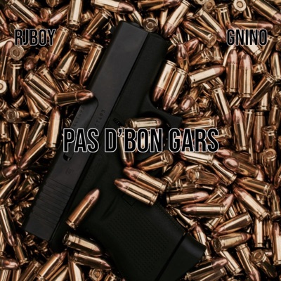 Pas D'Bon Gars (feat. RjBoy) - Single